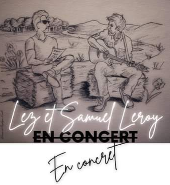 Concert - Lez et Samuel Leroy