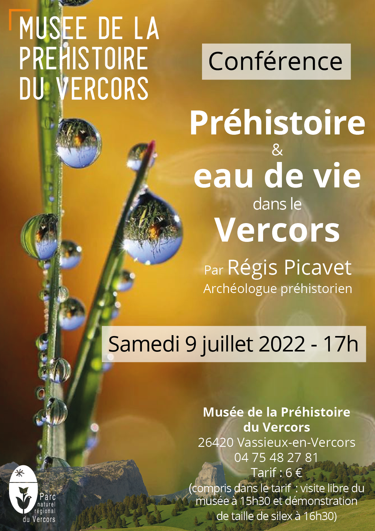 Conférence Préhistoire et eau de vie dans le Vercors au Musée de la Préhistoire par Régis Picavet