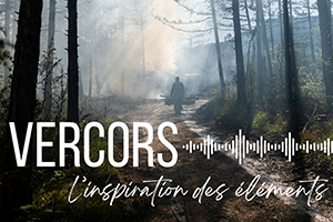 Vercors, l’inspiration des éléments