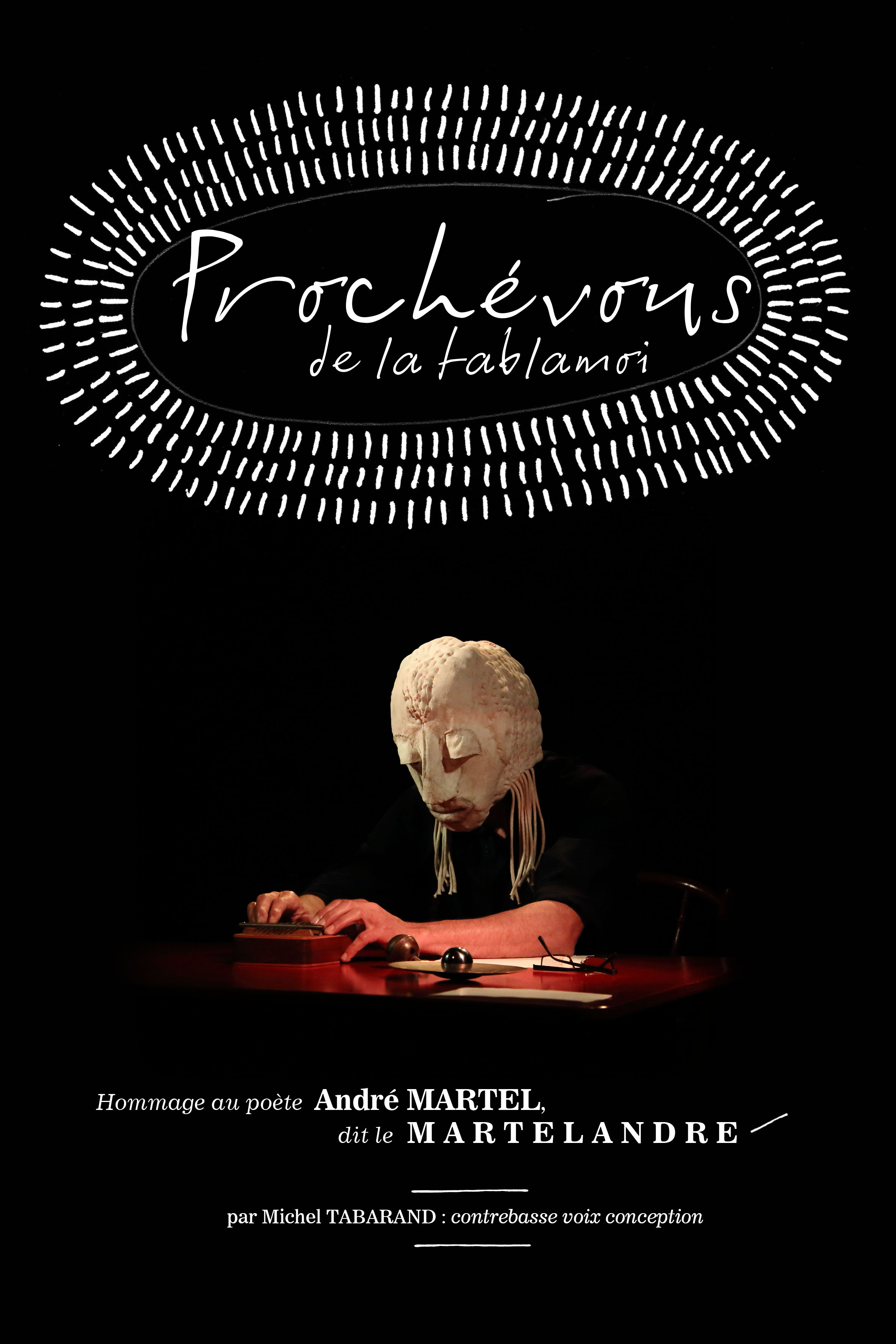 Spectacle - prochévous de la tablamoi